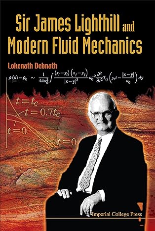 sir james lighthill and modern fluid mechanics 1st edition lokenath debnath 1848161131, 978-1848161139