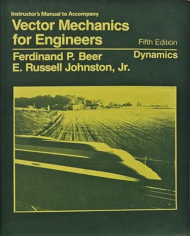 instructors manual to accompany vector mechanics for engineers dynamics 5th edition ferdinand p beer ,jr e