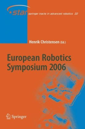 european robotics symposium 2006 1st edition henrik iskov christensen b008smdx38