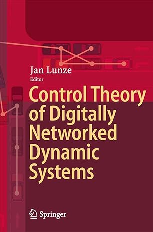 control theory of digitally networked dynamic systems 2014th edition jan lunze 3319011308, 978-3319011301