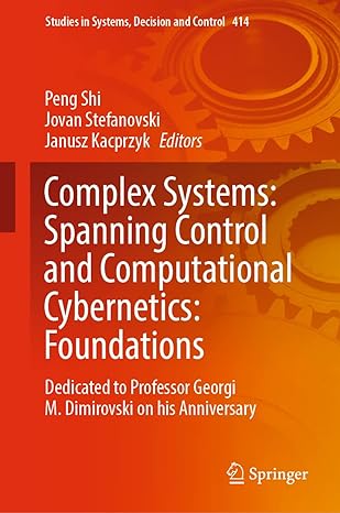 complex systems spanning control and computational cybernetics foundations dedicated to professor georgi m