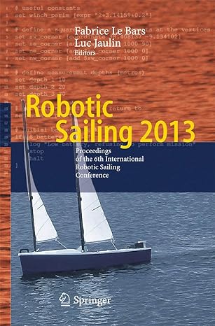 robotic sailing 2013 proceedings of the 6th international robotic sailing conference 2014th edition fabrice