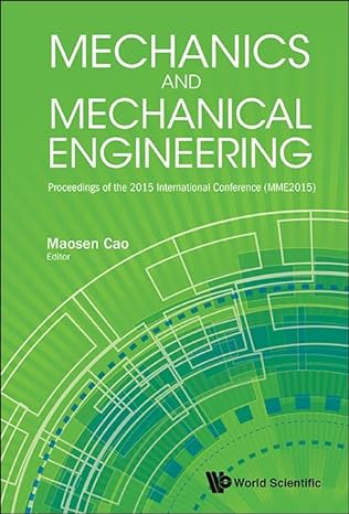 mechanics and mechanical engineering proceedings of the 2015 international conference 1st edition maosen cao
