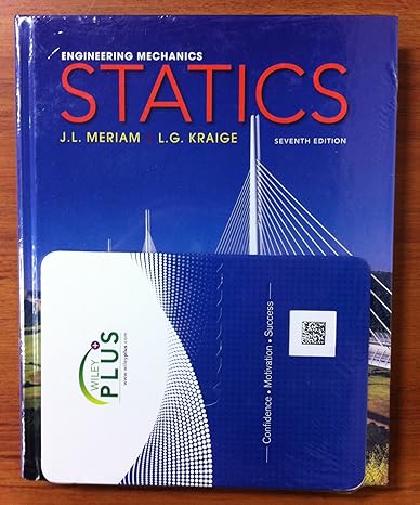 engineering mechanics statics 7e + wileyplus registration card 7th edition meriam 1118288513, 978-1118288511