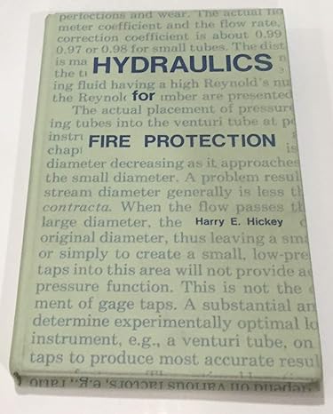 hydraulics for fire protection 1st edition harry e hickey 0877651701, 978-0877651703