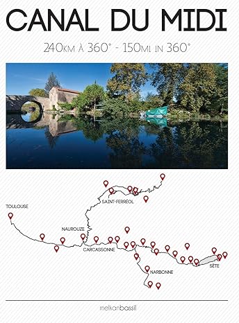 canal du midi 150 miles in 360 1st edition melkan bassil 2954892900, 978-2954892900