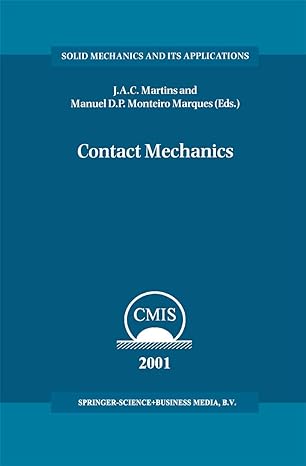 contact mechanics proceedings of the 3rd contact mechanics international symposium praia da consolacao
