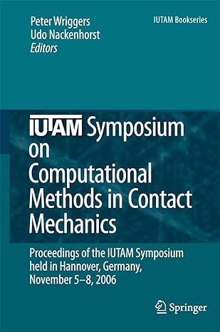 iutam symposium on computational methods in contact mechanics proceedings of the iutam symposium held in