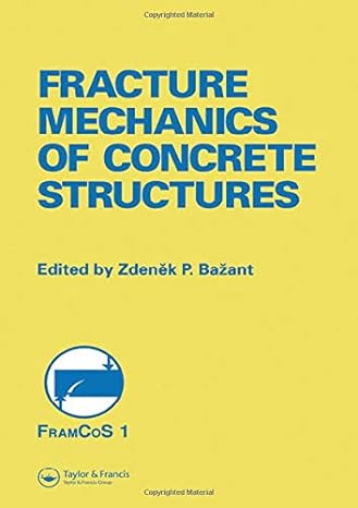 fracture mechanics of concrete structures proceedings of the first international conference on fracture