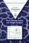 stress intensity factors and weight functions 1st edition theo fett ,d munz 1853124974, 978-1853124976