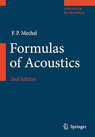 formulas of acoustics 2nd edition f p mechel ,m l munjal ,michael vorlander ,peter koltzsch ,martin ochmann