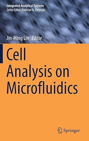 cell analysis on microfluidics 1st edition jin ming lin 9811053936, 978-9811053931