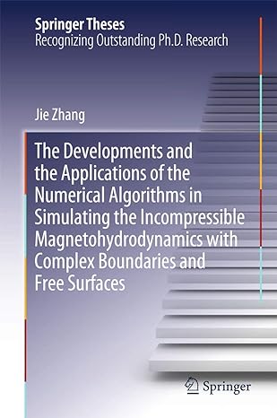 the developments and the applications of the numerical algorithms in simulating the incompressible