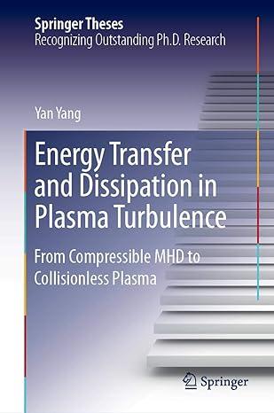 energy transfer and dissipation in plasma turbulence from compressible mhd to collisionless plasma 1st