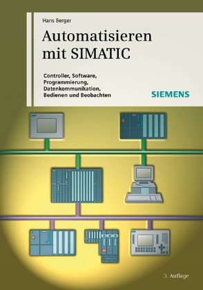 automatisieren mit simatic integriertes automatisieren mit simatic s7 300/400 controller software