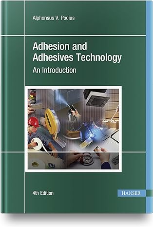 adhesion and adhesives technology 4e an introduction 4th edition alphonsus v pocius 1569908559, 978-1569908556