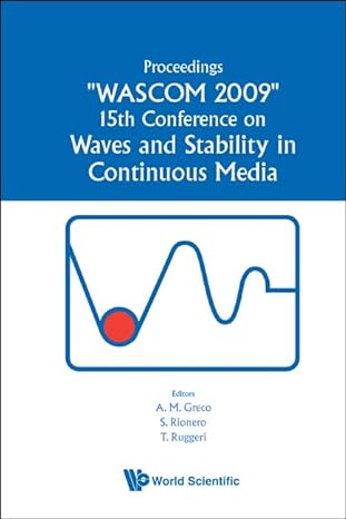 waves and stability in continuous media proceedings of the 15th conference on wascom 2009 1st edition antonio