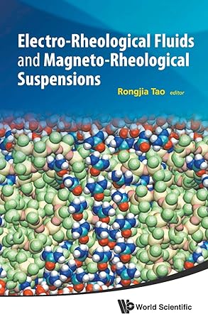 electro rheological fluids and magneto rheological suspensions proceedings of the 12th international