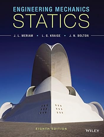 engineering mechanics statics 8e + wileyplus registration card 8th edition meriam ,l g kraige ,jeffrey n