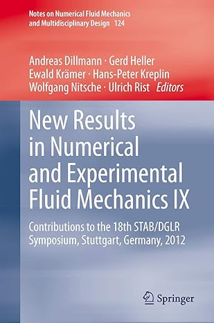 new results in numerical and experimental fluid mechanics ix contributions to the 18th stab/dglr symposium