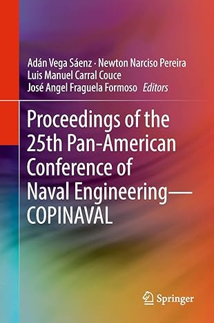 proceedings of the 25th pan american conference of naval engineering copinaval 1st edition adan vega saenz