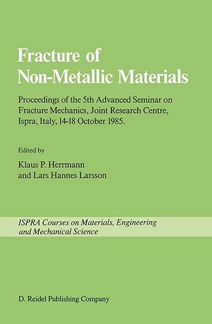 fracture of non metallic materials proceeding of the 5th advanced seminar on fracture mechanics joint