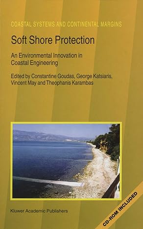 soft shore protection an environmental innovation in coastal engineering 2003rd edition constantine goudas