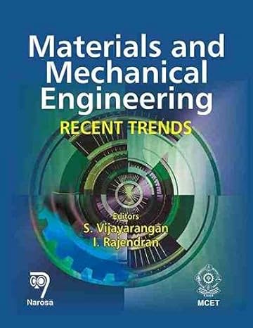 materials and mechanical engineering recent trends 1st edition s vijayarangan ,i rajendran 8184870078,