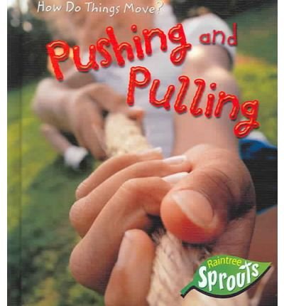 pushing and pulling in the playground 1st edition sue barraclough 0431024235, 978-0431024233