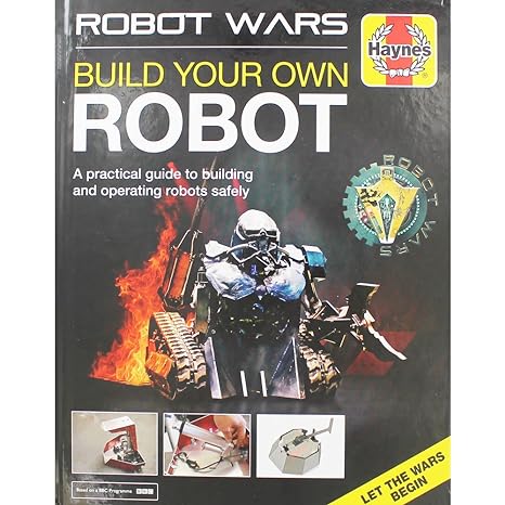 robot wars build your own robot manual 1st edition james cooper 1785211862, 978-1785211867