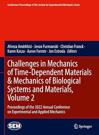 challenges in mechanics of time dependent materials and mechanics of biological systems and materials volume