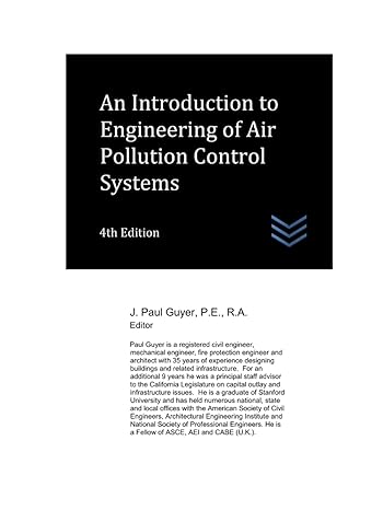 an introduction to engineering of air pollution control systems 1st edition j paul guyer b09gqssw9m,