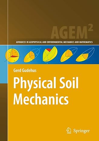 physical soil mechanics 2011th edition gerd gudehus 354036353x, 978-3540363538