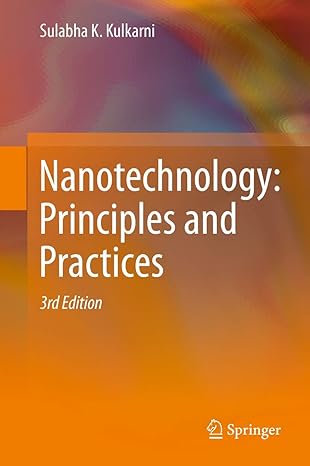 nanotechnology principles and practices 3rd edition sulabha k kulkarni 3319091700, 978-3319091709