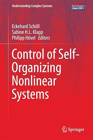 control of self organizing nonlinear systems 1st edition eckehard scholl ,sabine h l klapp ,philipp hovel