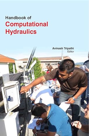 handbook of computational hydraulics 1st edition dr avinash tripathi 178154316x, 978-1781543160