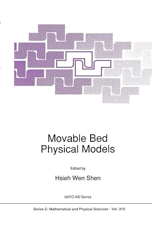 movable bed physical models 1990th edition hsieh wen shen 079230828x, 978-0792308287
