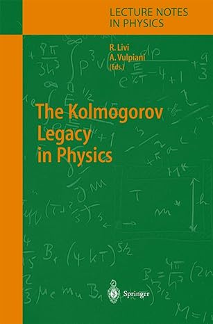 the kolmogorov legacy in physics 2003rd edition angelo vulpiani ,roberto livi 3540203079, 978-3540203070