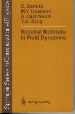 spectral methods in fluid dynamics springer series edition c and t a zang canuto 0387173714, 978-0387173719