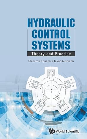 hydraulic control systems theory and practice 1st edition shizurou konami ,takao nishiumi 9814759635,