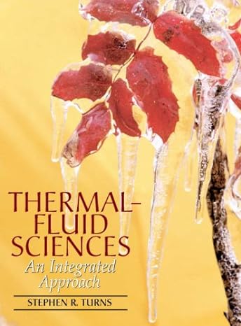 thermal fluid sciences an integrated approach 1st edition stephen turns b007r95wbo