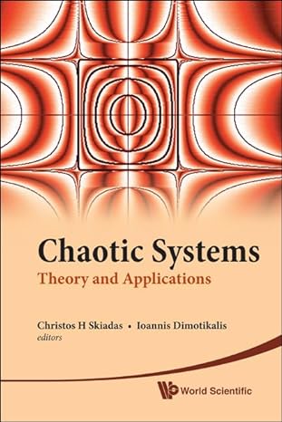 chaotic systems theory and applications selected papers from the 2nd chaotic modeling and simulation