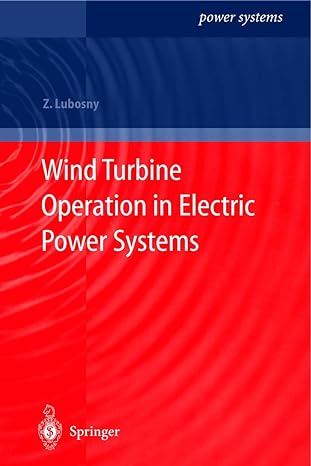 wind turbine operation in electric power systems advanced modeling 2003rd edition zbigniew lubosny