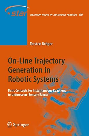 on line trajectory generation in robotic systems basic concepts for instantaneous reactions to unforeseen