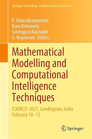 mathematical modelling and computational intelligence techniques icmmcit 2021 gandhigram india february 10 12