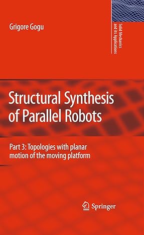 structural synthesis of parallel robots part 3 topologies with planar motion of the moving platform 2010th
