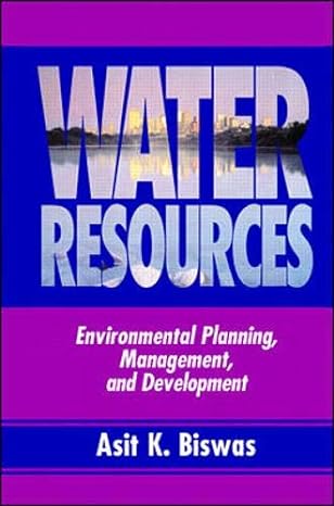 water resources environmental planning management and development 1st edition asit k biswas 0070054835,