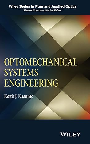 Optomechanical Systems Engineering