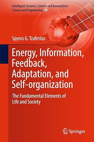 energy information feedback adaptation and self organization the fundamental elements of life and society 1st