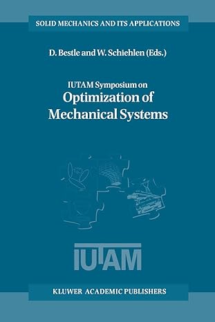 iutam symposium on optimization of mechanical systems proceedings of the iutam symposium held in stuttgart